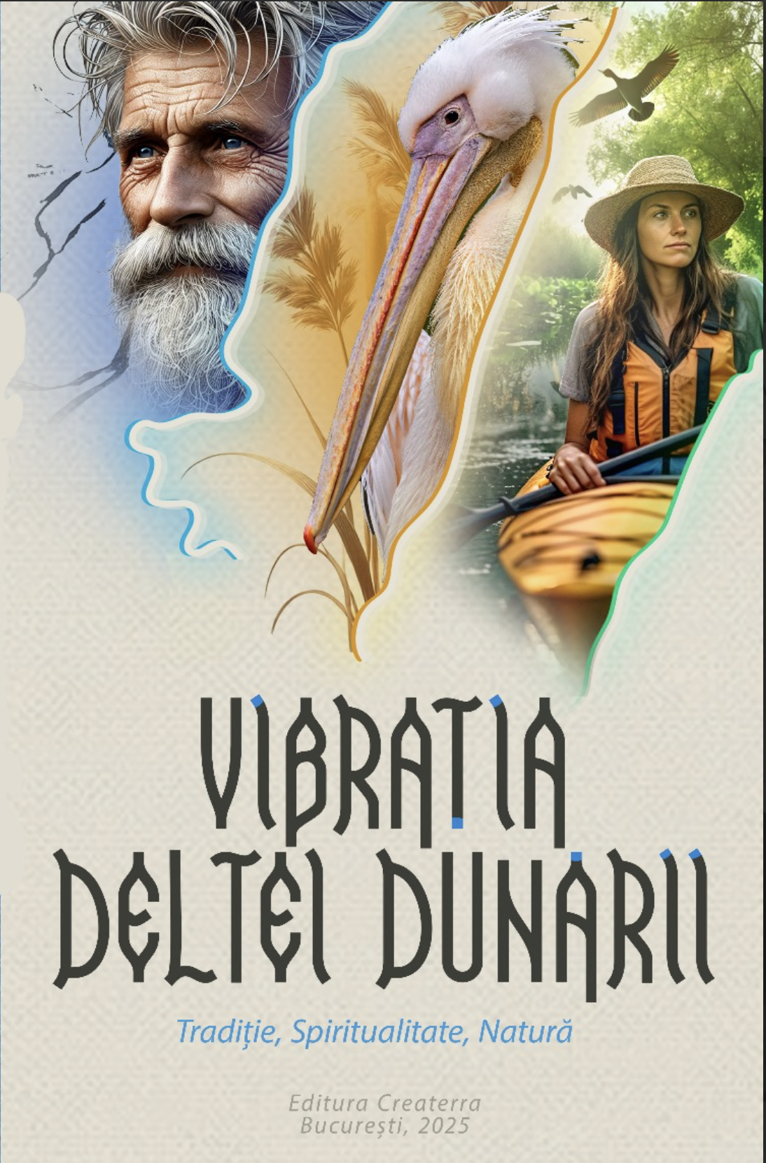 Vibrația Deltei Dunării - Spiritualitate, Tradiție, Natură